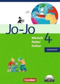 Jo-Jo 4. Mensch - Natur - Kultur. Arbeitsheft mit CD-ROM. Grundschule Baden-Wrttemberg