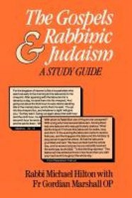 Gospels and Rabbinic Judaism: A Study Guide