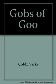 Gobs of Goo