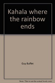 Kahala, where the rainbow ends, (An Island heritage book)