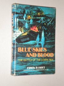 Blue skies and blood: The Battle of the Coral Sea