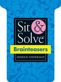 Sit & Solve Brainteasers (Sit & Solve Series)