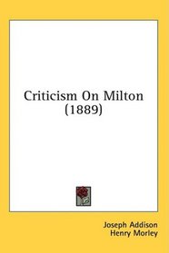 Criticism On Milton (1889)