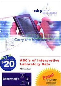 Abclabdata: ABC's of Interpretive Laboratory Data (CD-ROM for PDA, Palm OS 2.4 MB Free Space Required, Windows CE/Pocket PC 3.4 MB