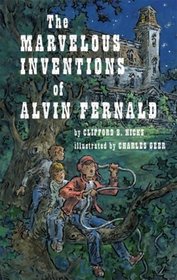 The Marvelous Inventions of Alvin Fernald