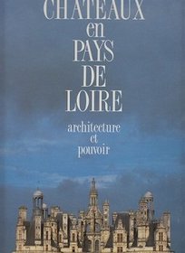 Chateaux En Pays De Loire (Le Septieme Fou)