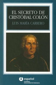 El secreto de Cristobal Colon (Leer En Espanol, Level 3)