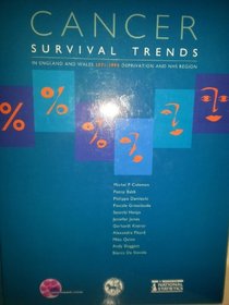 Cancer Survival Trends in England and Wales, 1971-1995: Deprivation and Nhs Region (Studies in Medical and Population Subjects)