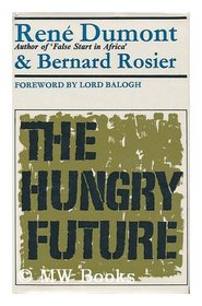 The hungry future