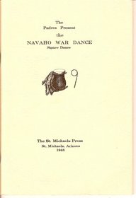 Navaho War Dance: A Brief Narrative of Its Meaning and Practice