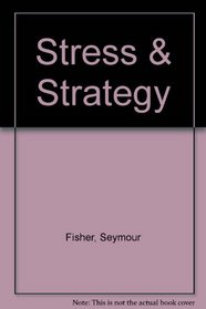 Stress and Strategy