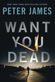 Want You Dead (Roy Grace, Bk 10)