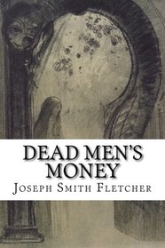 Dead Men's Money