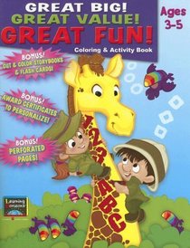 Great Big! Great Value! Great Fun!: Coloring & Activity Book: Ages 3-5