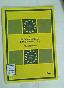 Britain and the European Economic Community: Effects of Membership (European Dossier)