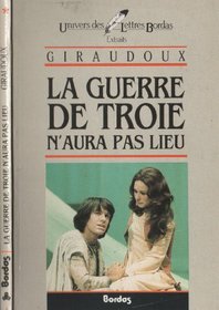 La Guerre De Troie N'Aura Pas Lieu* (French Edition)