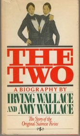 The Two: Biography of the Original Siamese Twins