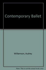 Contemporary Ballet (Da Capo Press music reprint series)