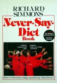 Richard Simmons Never-Say-Diet Book