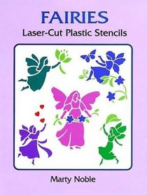 Fairies Laser-Cut Plastic Stencils (Laser-Cut Stencils)