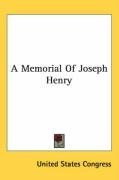 A Memorial Of Joseph Henry
