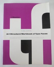 Art directors' workbook of type faces: For artists, typographers, letterers, teachers & students