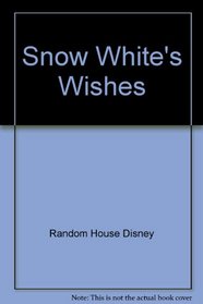 Snow White's Wishes (Disney Finger Fun Books)