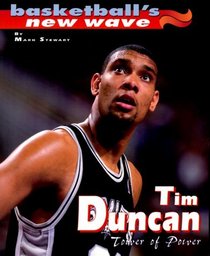 Tim Duncan (Basketball's New Wave)