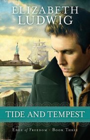 Tide and Tempest (Edge of Freedom, Bk 3)