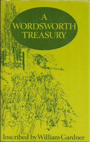 Wordsworth Treasury: A Selection from His Finest Poems