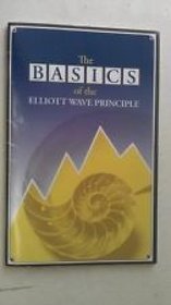 The Basics of the Elliott Wave Principle