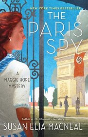 The Paris Spy (A Maggie Hope Mystery)