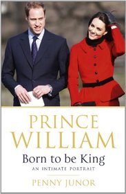 Prince William: Born to Be King