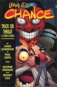 Leave It to Chance: Trick or Treat and Other Stories