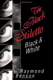 The Black Stiletto: Black & White