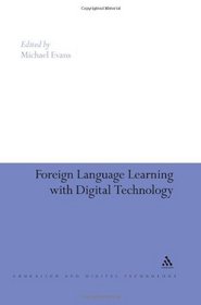 Foreign Language Learning with Digital Technology (Education and Digital Technology)