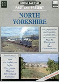 British Railways Past and Present: North Yorkshire (Part 1) (British Railways Past and Present)