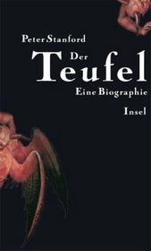 Der Teufel. Eine Biographie.
