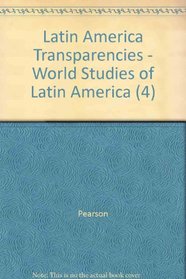 Latin America Transparencies - World Studies of Latin America (4)
