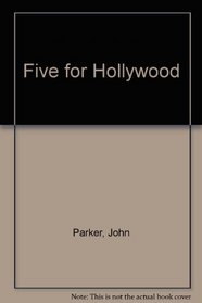 Five for Hollywood