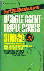 Double Agent-Triple Cross (original Title: Dear Fatherland)