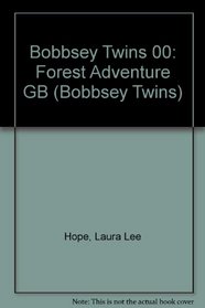 Bobbsey Twins 00: Forest Adventure GB (Bobbsey Twins)