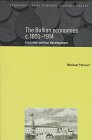 The Balkan Economies c.1800-1914 : Evolution without Development (Cambridge Studies in Modern Economic History)