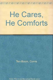 He Cares, He Comforts