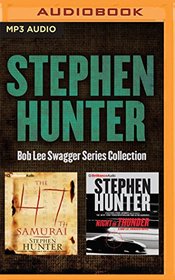 Stephen Hunter Bob Lee Swagger Series Collection (Books 4 and 5): The 47th Samurai, Night of Thunder