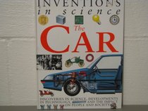 The car (Inventions in science)
