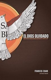 El Dios olvidado (Spanish Edition)
