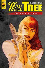 Ms. Tree: One Mean Mother (Hard Case Crime, Bk 1)