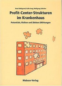 Profit-Center-Strukturen im Krankenhaus.