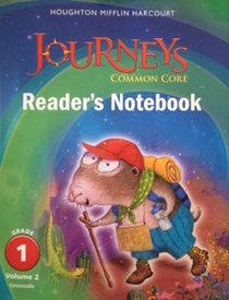 Journeys: Common Core Reader's Notebook Consumable Volume 2 Grade 1